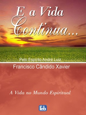 cover image of E a Vida Continua...